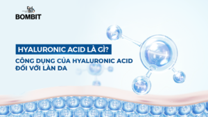 Hyaluronic Acid là gì